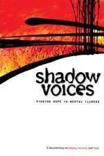 Watch Shadow Voices: Finding Hope in Mental Illness Gomovies