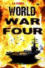 Watch World War Four Gomovies