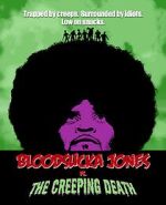 Watch Bloodsucka Jones vs. The Creeping Death Gomovies