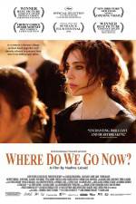 Watch Where Do We Go Now Gomovies