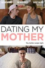 Watch Dating My Mother Gomovies