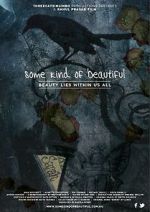 Watch Some Kind of Beautiful Gomovies