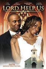 Watch Lord Help Us Gomovies