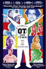 Watch OT Our Town Gomovies