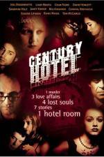 Watch Century Hotel Gomovies