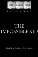 Watch The Impossible Kid Gomovies