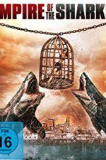 Watch Empire of the Sharks Gomovies