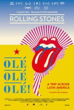 Watch The Rolling Stones Ol�, Ol�, Ol�!: A Trip Across Latin America Gomovies