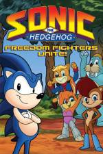 Watch Sonic The Hedgehog Freedom Fighters Unite Gomovies