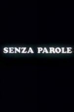 Watch Senza parole Gomovies