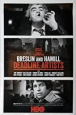 Watch Breslin and Hamill: Deadline Artists Gomovies