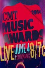 Watch 2014 CMT Music Awards Gomovies