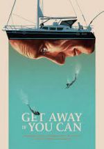 Watch Get Away If You Can Gomovies
