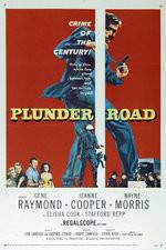 Watch Plunder Road Gomovies