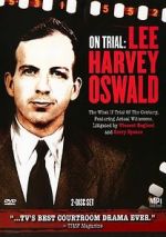 Watch On Trial: Lee Harvey Oswald Gomovies