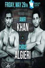 Watch Premier Boxing Champions Amir Khan Vs Chris Algieri Gomovies