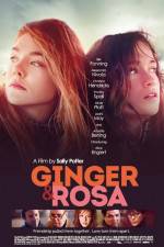 Watch Ginger & Rosa Gomovies