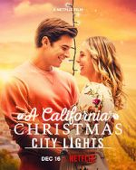 Watch A California Christmas: City Lights Gomovies