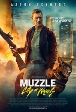 Watch Muzzle: City of Wolves Gomovies