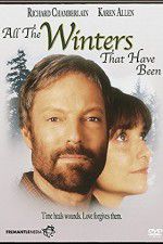 Watch All the Winters That Have Been Gomovies