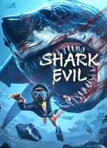 Watch Shark Evil Gomovies