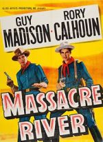 Watch Massacre River Gomovies