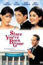 Watch Since You've Been Gone Gomovies
