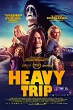 Watch Heavy Trip Gomovies