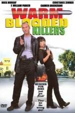 Watch Warm Blooded Killers Gomovies