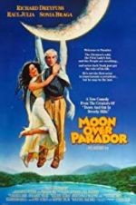 Watch Moon Over Parador Gomovies