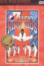 Watch 7 Lucky Ninja Kids Gomovies
