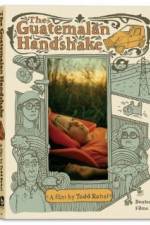 Watch The Guatemalan Handshake Gomovies