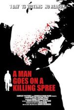 Watch A Man Goes on a Killing Spree Gomovies