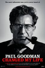 Watch Paul Goodman Changed My Life Gomovies