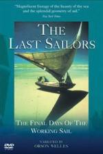 Watch The Last Sailors: The Final Days of Working Sail Gomovies