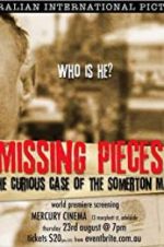 Watch Missing Pieces: The Curious Case of the Somerton Man Gomovies