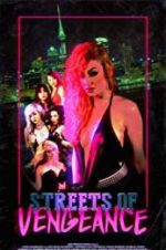 Watch Streets of Vengeance Gomovies