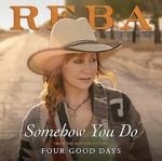 Watch Reba McEntire: Somehow You Do Gomovies