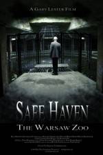 Watch Safe Haven: The Warsaw Zoo Gomovies