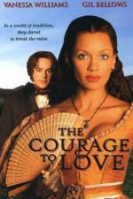 Watch The Courage to Love Gomovies