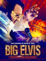 Watch Big Elvis the Pete Vallee Story Gomovies