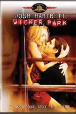 Watch Wicker Park Gomovies