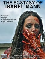Watch The Ecstasy of Isabel Mann Gomovies