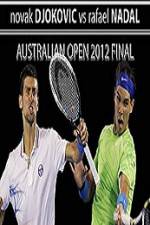 Watch Tennis Australian Open 2012 Mens Finals Novak Djokovic vs Rafael Nadal Gomovies