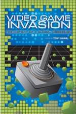 Watch Video Game Invasion The History of a Global Obsession Gomovies
