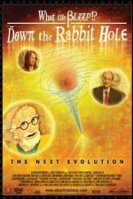 Watch What the Bleep!?: Down the Rabbit Hole Gomovies