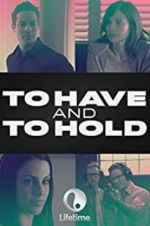 Watch To Have and to Hold Gomovies