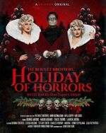 Watch The Boulet Brothers\' Holiday of Horrors (TV Special 2025) Gomovies