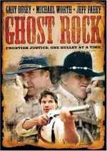 Watch Ghost Rock Gomovies