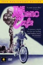 Watch The Atomic Cafe Gomovies